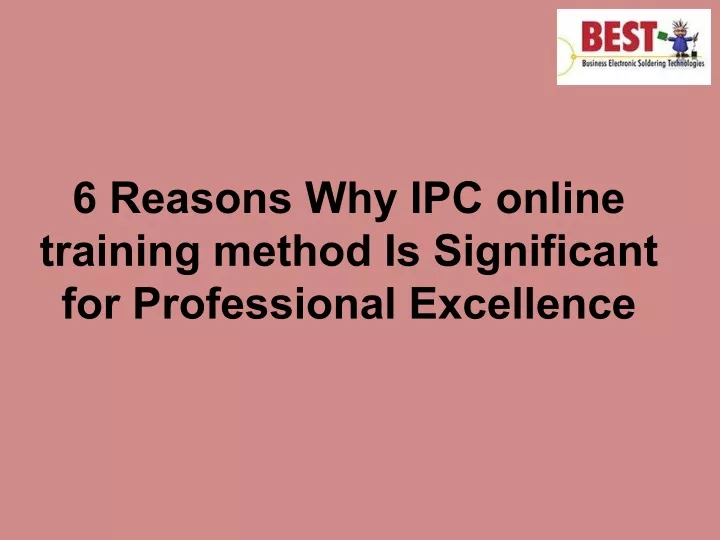 6 reasons why ipc online training method