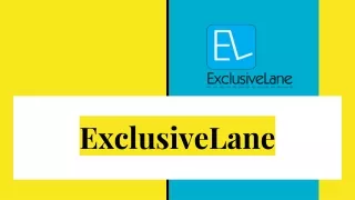 exclusivelane