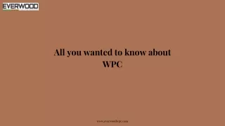 all you wanted to know about wpc