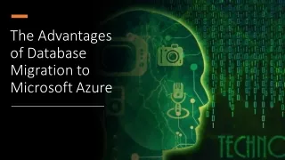The Advantages of Database Migration to Microsoft Azure