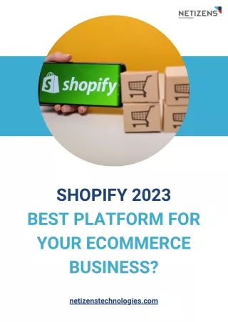shopify 2023 best platform for your ecommerce