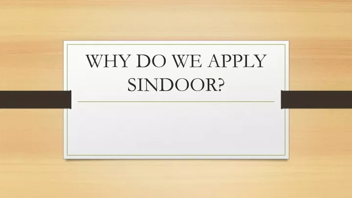 why do we apply sindoor