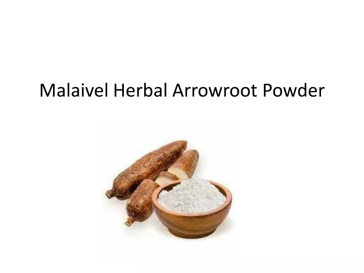 malaivel herbal arrowroot powder