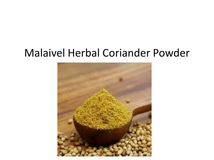 malaivel herbal coriander powder