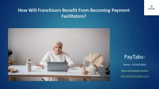 How Will Franchisors Benefit From Becoming Payment Facilitators?