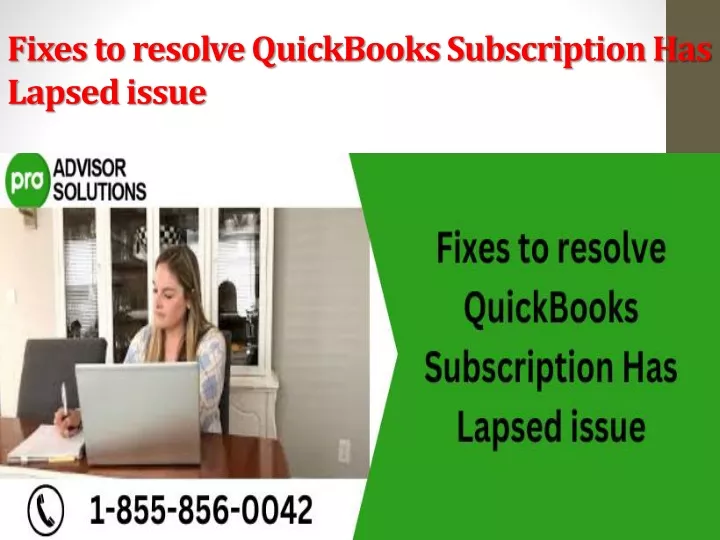 fixes to resolve quickbooks subscription has lapsed issue