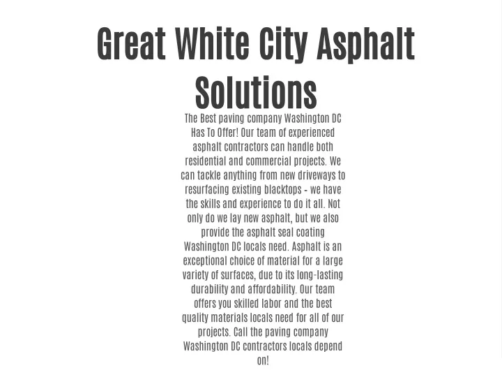 great white city asphalt solutions the best