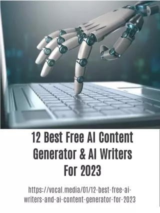 12 Best Free AI Content Generator & AI Writers For 2023