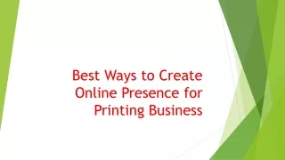 Best Ways to Create Online Presence for Printing Business