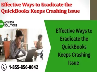 effective ways to eradicate the quickbooks keeps crashing issue