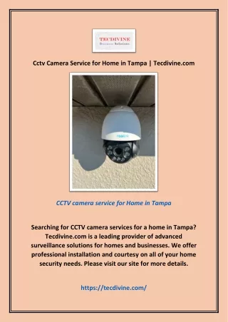 Cctv Camera Service for Home in Tampa | Tecdivine.com