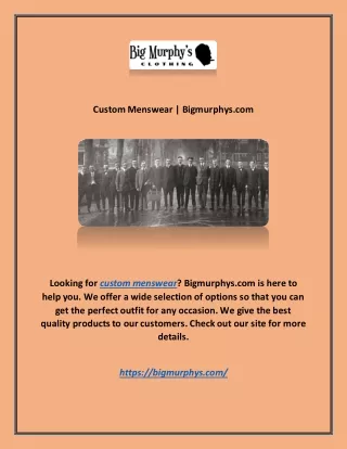 Custom Menswear | Bigmurphys.com