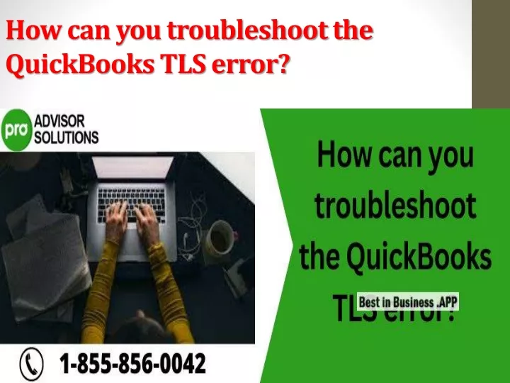 how can you troubleshoot the quickbooks tls error