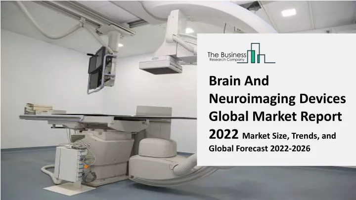 brain and neuroimaging devices global market