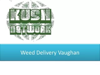 weed delivery vaughan