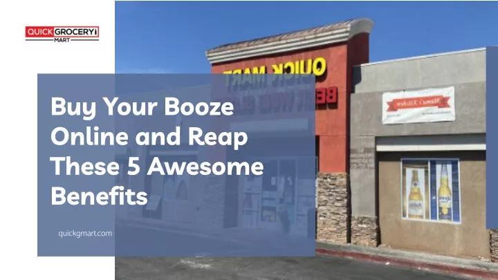 buy your booze online and reap these 5 awesome