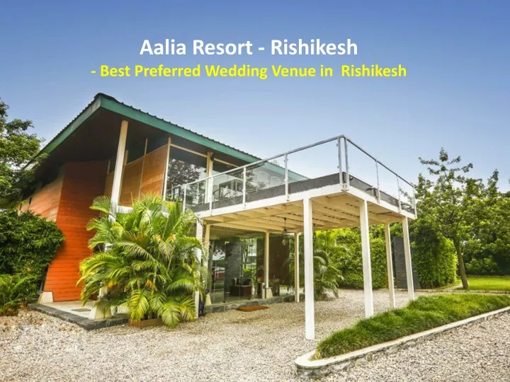 aalia resort rishikesh best preferred wedding