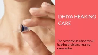 Dhiya Hearing Care |Hearing Aid centre in Kochi |Best hearing care centre