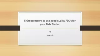5 great reasons to use good quality pdus for your data center