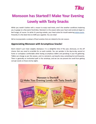 Monsoon has Started!! Make Your Evening Lovely with Tasty Snacks