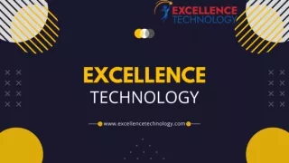Excellence Technology