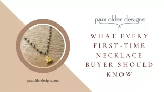 What Every First-Time Necklace Buyer Needs to Know