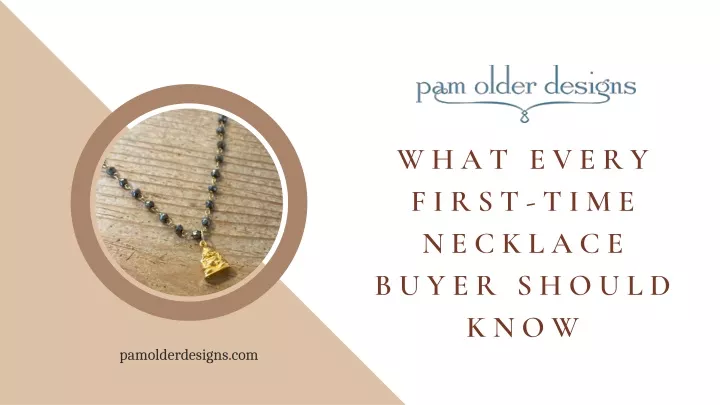 what every first time necklace buyer should know