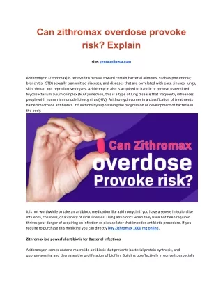 Can zithromax overdose provoke risk_ Explain .docx