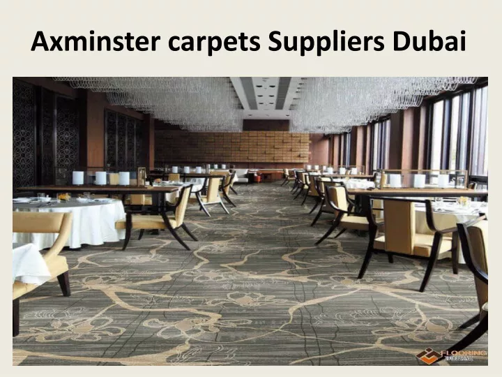 axminster carpets suppliers dubai