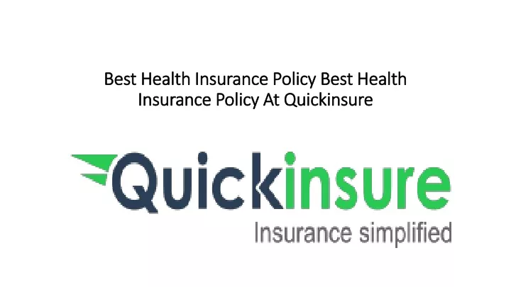 best health insurance policy best health insurance policy at quickinsure