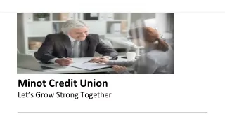 Minot Credit Union – Let’s Grow Strong Together