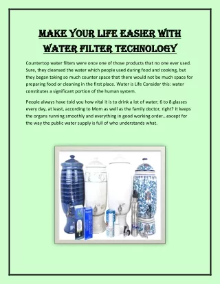 Make Your Life Easier with Water Filter Technology