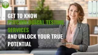 Get To Know Psychological Testing Services And Unlock Your True Potential
