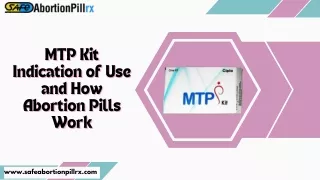 MTP Kit Indication of Use and How Abortion Pills Work
