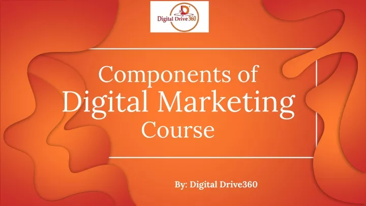 components of digital marketing course