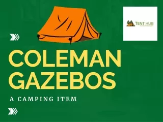 Multiple Uses Of Coleman Gazebos.