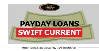 Top Offers For Payday Loans Swift Current - Cash Bucks Loan