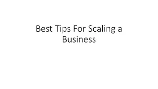 Best Tips For Scaling a Business