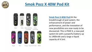 smok pozz x 40w pod kit