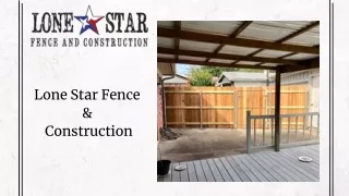 Fence Companies - Lone Star Fence & Construction