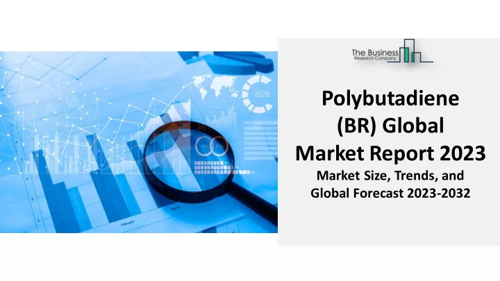 polybutadiene br global marketreport 2023 market