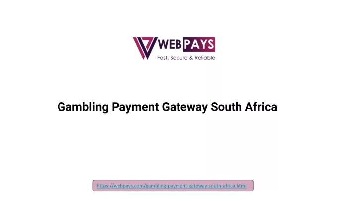 ppt-gambling-payment-gateway-south-africa-powerpoint-presentation