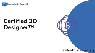 Certified 3D Designer™ | Blockchain Council
