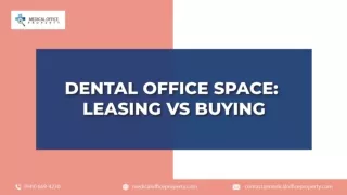 Dental Office Space Leasing Vs Buying