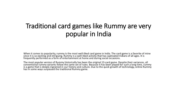 traditional card games like rummy are very popular in india