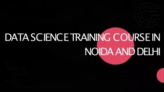Data Science Training Course In Noida and Delhi