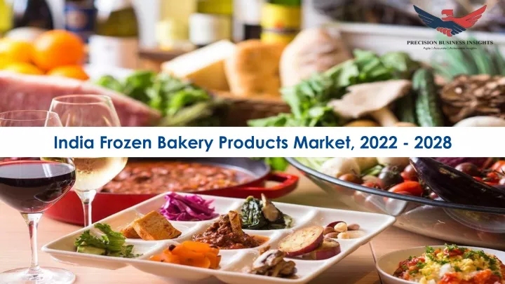 india frozen bakery products market 2022 2028