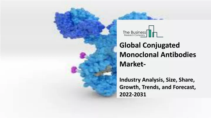 global conjugated monoclonal antibodies market