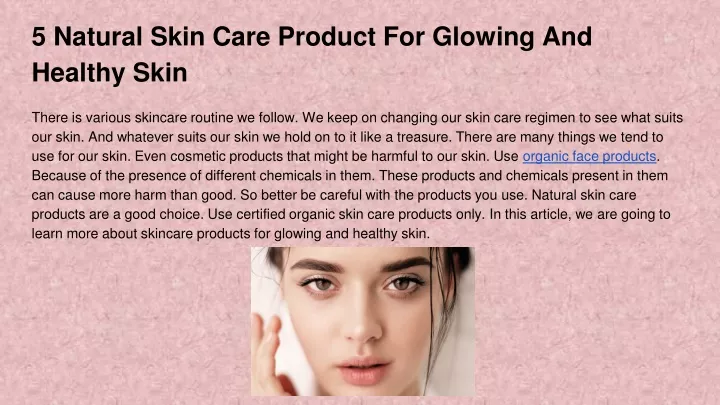 5 natural skin care product for glowing and healthy skin