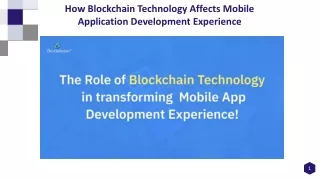 How Blockchain Technology affects Mobile Application Development Experience